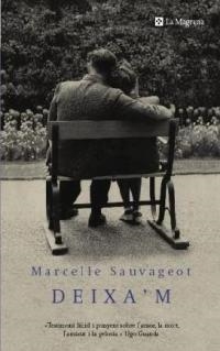 DEIXA'M (LES ALES ESTESES 171) | 9788478711857 | SAUVAGEOT, MARCELLE | Llibreria Aqualata | Comprar libros en catalán y castellano online | Comprar libros Igualada