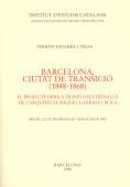 BARCELONA, CIUTAT DE TRANSICIO (1848-1868) : EL PROJECTE URB | 9788472833333 | SAGARRA I TRIAS, FERRAN | Llibreria Aqualata | Comprar libros en catalán y castellano online | Comprar libros Igualada