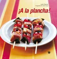 A LA PLANCHA! | 9788478711604 | DAUREL, JULIE | Llibreria Aqualata | Comprar libros en catalán y castellano online | Comprar libros Igualada