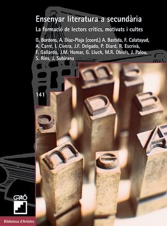 ENSENYAR LITERATURA A SECUNDARIA (BIB. D'ARTICLES 141) | 9788478273492 | VVAA | Llibreria Aqualata | Comprar libros en catalán y castellano online | Comprar libros Igualada