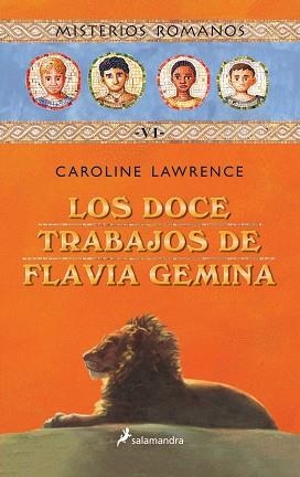 DOCE TRABAJOS DE FLAVIA GEMINA, LA (MISTERIOS ROMANOS) | 9788478889181 | LAWENCE, CAROLINE | Llibreria Aqualata | Comprar llibres en català i castellà online | Comprar llibres Igualada