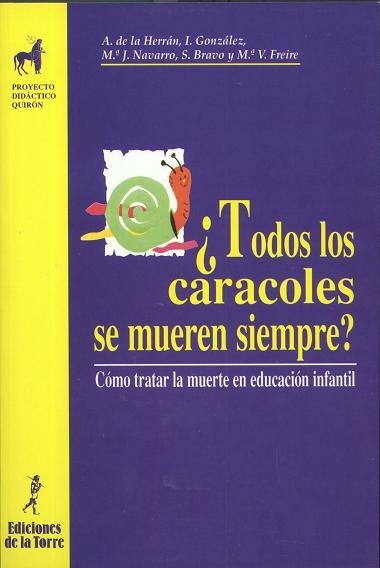 TODOS LOS CARACOLES SE MUEREN SIEMPRE? : COMO TRATAR LA MUE | 9788479602789 | HERRAN GASCON, AGUSTIN DE LA ,  [ET. AL.] | Llibreria Aqualata | Comprar libros en catalán y castellano online | Comprar libros Igualada