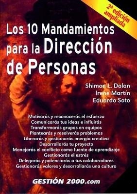 10 MANDAMIENTOS PARA LA DIRECCION DE PERSONAS, LOS | 9788480887205 | DOLAN, SHIMON L. / MARTIN, IRENE / SOTO, EDUARDO | Llibreria Aqualata | Comprar libros en catalán y castellano online | Comprar libros Igualada
