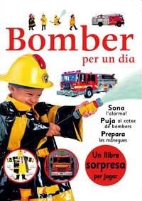 BOMBER PER UN DIA | 9788427268562 | Llibreria Aqualata | Comprar llibres en català i castellà online | Comprar llibres Igualada