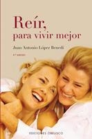 REIR, PARA VIVIR MEJOR (NUEVA CONSCIENCIA) | 9788497771412 | LOPEZ BENEDI, J.ANTONIO | Llibreria Aqualata | Comprar llibres en català i castellà online | Comprar llibres Igualada