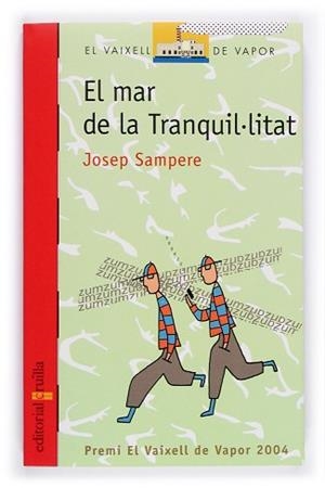 MAR DE LA TRANQUIL.LITAT, EL (V.V. VERMELL 129) | 9788466110051 | SAMPERE, JOSEP | Llibreria Aqualata | Comprar libros en catalán y castellano online | Comprar libros Igualada