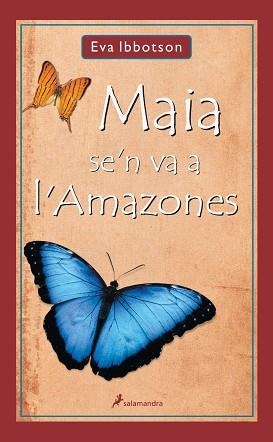 MAIA SE'N VA A L'AMAZONES | 9788478889228 | LBBOTSON, EVA | Llibreria Aqualata | Comprar llibres en català i castellà online | Comprar llibres Igualada