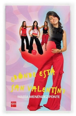 DONDE ESTA SAN VALENTIN? (4 AMIGAS FUERA DE CLASE 6) | 9788467503067 | MENDEZ-PONTE, MARIA | Llibreria Aqualata | Comprar libros en catalán y castellano online | Comprar libros Igualada