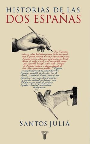 HISTORIAS DE LAS DOS ESPAÑA | 9788430605163 | SANTOS, JULIA | Llibreria Aqualata | Comprar llibres en català i castellà online | Comprar llibres Igualada