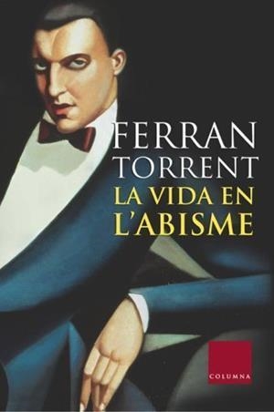 VIDA EN L'ABISME, LA (CLASSICA 626) | 9788466405317 | TORRENT, FERRAN | Llibreria Aqualata | Comprar llibres en català i castellà online | Comprar llibres Igualada