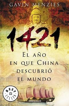 1421 EL AÑO EN QUE CHINA DESCUBRIO EL MUNDO (BEST SELLER 599 | 9788497935081 | MENZIES, GAVIN | Llibreria Aqualata | Comprar llibres en català i castellà online | Comprar llibres Igualada
