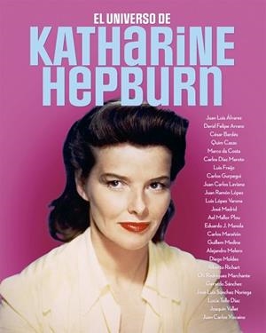 UNIVERSO DE KATHARINE HEPBURN, EL | 9788418181658 | CASAS, QUIM / MADRID, JOSÉ / MELERO SALVADOR, ALEJANDRO / TELLO DÍAZ, LUCÍA | Llibreria Aqualata | Comprar llibres en català i castellà online | Comprar llibres Igualada