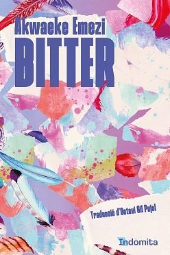 BITTER | 9788419206534 | EMEZI, AKWAEKE | Llibreria Aqualata | Comprar libros en catalán y castellano online | Comprar libros Igualada