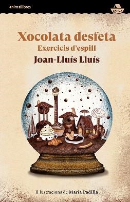 XOCOLATA DESFETA | 9788419659347 | LLUÍS, JOAN-LLUÍS | Llibreria Aqualata | Comprar libros en catalán y castellano online | Comprar libros Igualada