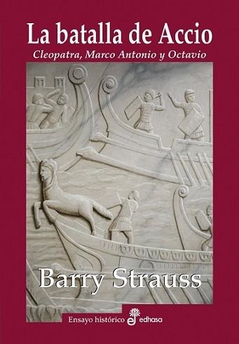 BATALLA DE ACCIO, LA | 9788435027571 | STRAUSS, BARRY | Llibreria Aqualata | Comprar libros en catalán y castellano online | Comprar libros Igualada