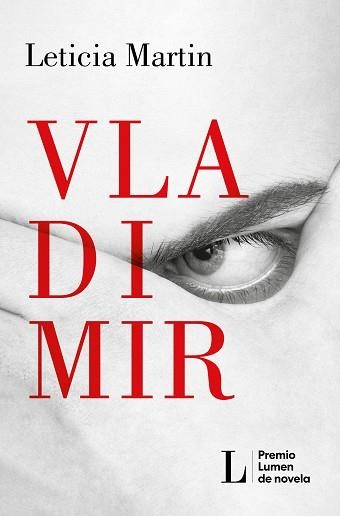 VLADIMIR (PREMIO LUMEN 2023) | 9788426424570 | MARTIN, LETICIA | Llibreria Aqualata | Comprar libros en catalán y castellano online | Comprar libros Igualada