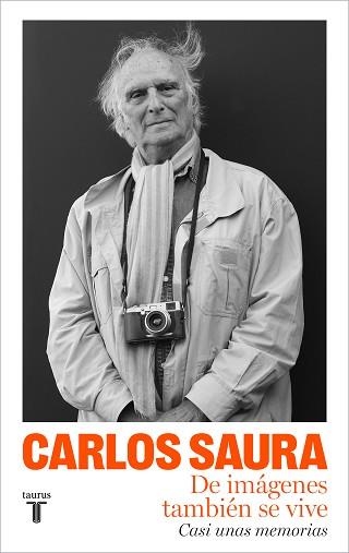 DE IMÁGENES TAMBIÉN SE VIVE | 9788430626151 | SAURA, CARLOS | Llibreria Aqualata | Comprar libros en catalán y castellano online | Comprar libros Igualada