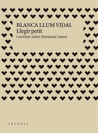 LLEGIR PETIT I ESCRIURE SOBRE LITERATURA I AMOR | 9788412667370 | VIDAL, BLANCA LLUM | Llibreria Aqualata | Comprar libros en catalán y castellano online | Comprar libros Igualada