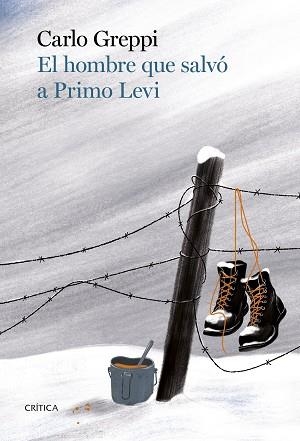 HOMBRE QUE SALVÓ A PRIMO LEVI, EL | 9788491995685 | GREPPI, CARLO | Llibreria Aqualata | Comprar libros en catalán y castellano online | Comprar libros Igualada