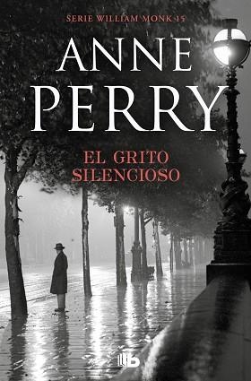 GRITO SILENCIOSO, EL (DETECTIVE WILLIAM MONK 8) | 9788490709412 | PERRY, ANNE | Llibreria Aqualata | Comprar libros en catalán y castellano online | Comprar libros Igualada