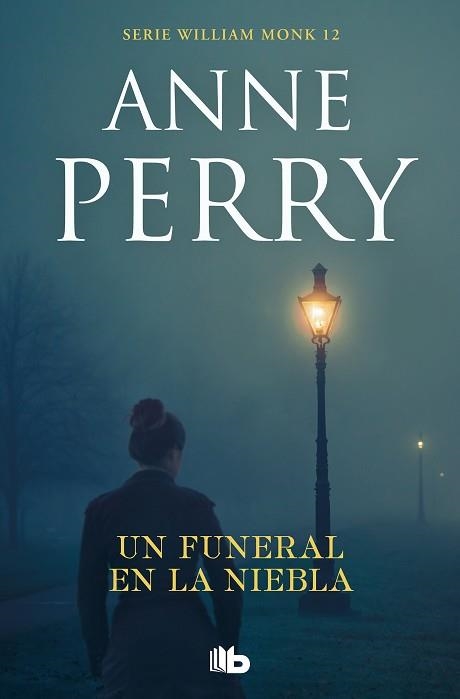 UN FUNERAL EN LA NIEBLA (DETECTIVE WILLIAM MONK 12) | 9788413142340 | PERRY, ANNE | Llibreria Aqualata | Comprar libros en catalán y castellano online | Comprar libros Igualada