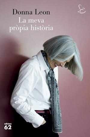 MEVA PRÒPIA HISTÒRIA, LA | 9788429781311 | LEON, DONNA | Llibreria Aqualata | Comprar llibres en català i castellà online | Comprar llibres Igualada