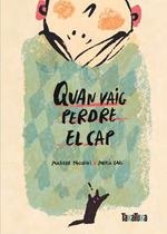QUAN VAIG PERDRE EL CAP (CATALAN) | 9788418821653 | TACCHINI, MATILDE | Llibreria Aqualata | Comprar llibres en català i castellà online | Comprar llibres Igualada