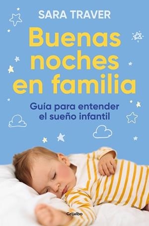 BUENAS NOCHES EN FAMILIA. GUÍA PARA ENTENDER EL SUEÑO INFANTIL | 9788425364419 | TRAVER, SARA | Llibreria Aqualata | Comprar libros en catalán y castellano online | Comprar libros Igualada