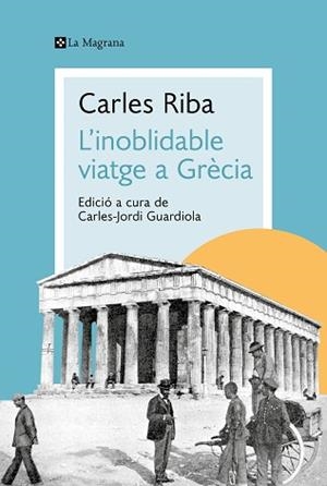 INOBLIDABLE VIATGE A GRÈCIA, L' | 9788419334176 | RIBA, CARLES | Llibreria Aqualata | Comprar llibres en català i castellà online | Comprar llibres Igualada