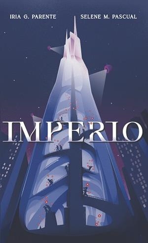 IMPERIO | 9788419621009 | PARENTE, IRIA G. / PASCUAL, SELENE M. | Llibreria Aqualata | Comprar libros en catalán y castellano online | Comprar libros Igualada