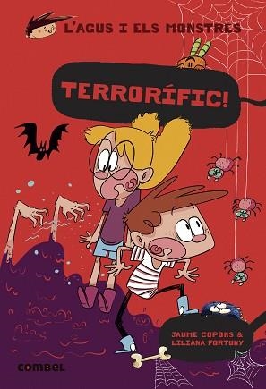 AGUS I ELS MONSTRES 24. TERRORÍFIC! | 9788411580137 | COPONS RAMON, JAUME | Llibreria Aqualata | Comprar libros en catalán y castellano online | Comprar libros Igualada