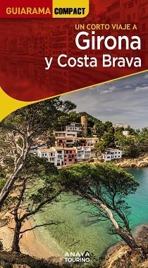 GIRONA Y COSTA BRAVA ((GUIARAMA) ED. 2023 | 9788491586166 | FONALLERAS, JOSÉ MARÍA | Llibreria Aqualata | Comprar llibres en català i castellà online | Comprar llibres Igualada