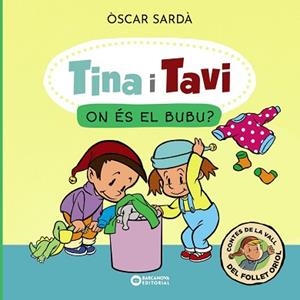 TINA I TAVI. ON ÉS EL BUBU? | 9788448959463 | SARDÀ, ÒSCAR | Llibreria Aqualata | Comprar libros en catalán y castellano online | Comprar libros Igualada
