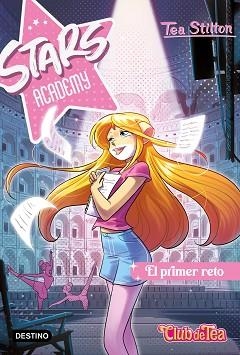 STARS ACADEMY 1. EL PRIMER RETO | 9788408267102 | STILTON, TEA | Llibreria Aqualata | Comprar llibres en català i castellà online | Comprar llibres Igualada