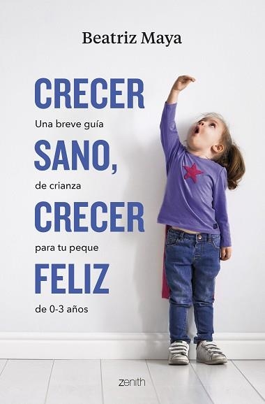 CRECER SANO, CRECER FELIZ | 9788408276074 | MAYA, BEATRIZ | Llibreria Aqualata | Comprar libros en catalán y castellano online | Comprar libros Igualada