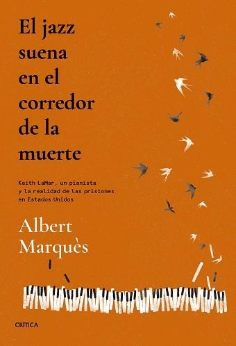 JAZZ SUENA EN EL CORREDOR DE LA MUERTE, EL | 9788491995692 | MARQUÈS, ALBERT | Llibreria Aqualata | Comprar libros en catalán y castellano online | Comprar libros Igualada