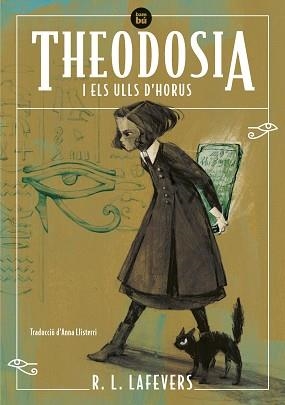 THEODOSIA I ELS ULLS D'HORUS | 9788483439340 | LAFEVERS, R.L. | Llibreria Aqualata | Comprar llibres en català i castellà online | Comprar llibres Igualada