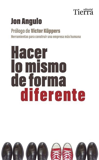 HACER LO MISMO DE FORMA DIFERENTE | 9788419655509 | ANGULO, JON | Llibreria Aqualata | Comprar libros en catalán y castellano online | Comprar libros Igualada