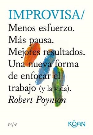 IMPROVISA | 9788418223808 | POYNTON, ROBERT | Llibreria Aqualata | Comprar llibres en català i castellà online | Comprar llibres Igualada