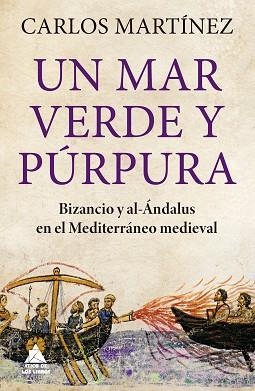 UN MAR VERDE Y PÚRPURA | 9788419703156 | MARTÍNEZ, CARLOS | Llibreria Aqualata | Comprar libros en catalán y castellano online | Comprar libros Igualada