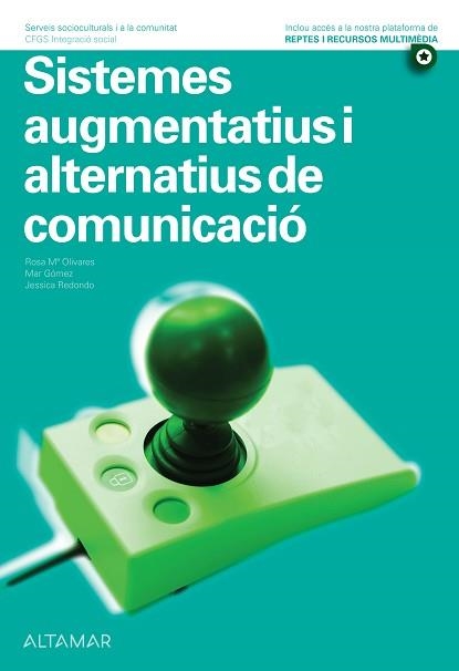 SISTEMES AUGMENTATIUS I ALTERNATIUS DE COMUNICACIÓ. NOVA EDICIÓ | 9788418843976 | R. M. OLIVARES, M. J. ESTEVA, M. GÓMEZ, J. REDONDO | Llibreria Aqualata | Comprar libros en catalán y castellano online | Comprar libros Igualada