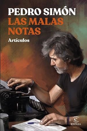 MALAS NOTAS, LAS | 9788467069785 | SIMÓN, PEDRO | Llibreria Aqualata | Comprar libros en catalán y castellano online | Comprar libros Igualada