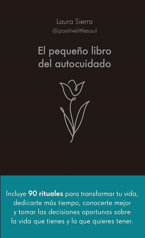 PEQUEÑO LIBRO DEL AUTOCUIDADO, EL | 9788413442686 | SIERRA, LAURA | Llibreria Aqualata | Comprar libros en catalán y castellano online | Comprar libros Igualada