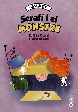SERAFÍ I EL MONSTRE (JA SÉ LLEGIR) | 9788448957124 | CANAL, EULÀLIA | Llibreria Aqualata | Comprar libros en catalán y castellano online | Comprar libros Igualada