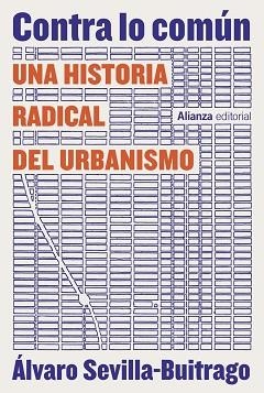 CONTRA LO COMÚN | 9788411484039 | SEVILLA-BUITRAGO, ÁLVARO | Llibreria Aqualata | Comprar llibres en català i castellà online | Comprar llibres Igualada