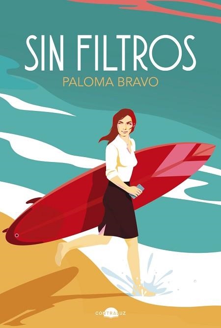 SIN FILTROS | 9788418945823 | BRAVO, PALOMA | Llibreria Aqualata | Comprar libros en catalán y castellano online | Comprar libros Igualada