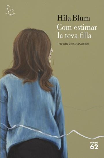 COM ESTIMAR LA TEVA FILLA | 9788429781298 | BLUM, HILA | Llibreria Aqualata | Comprar llibres en català i castellà online | Comprar llibres Igualada