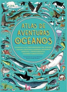 ATLAS DE AVENTURAS OCÉANOS | 9788417749378 | HAWKINS, EMILY | Llibreria Aqualata | Comprar libros en catalán y castellano online | Comprar libros Igualada