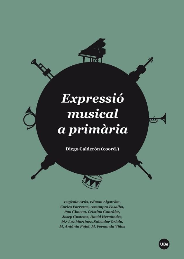 EXPRESSIÓ MUSICAL A PRIMÀRIA | 9788447538607 | VARIOS AUTORES | Llibreria Aqualata | Comprar libros en catalán y castellano online | Comprar libros Igualada