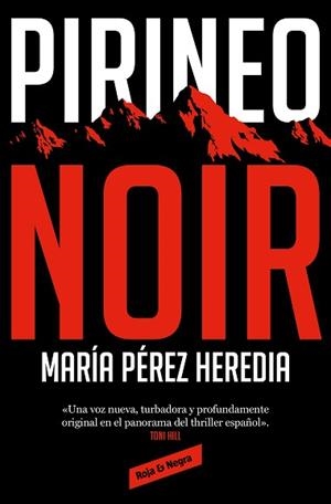 PIRINEO NOIR | 9788418052897 | PÉREZ HEREDIA, MARÍA | Llibreria Aqualata | Comprar llibres en català i castellà online | Comprar llibres Igualada